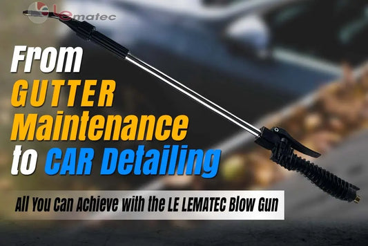 Versatile Uses of LE LEMATEC Blow Gun