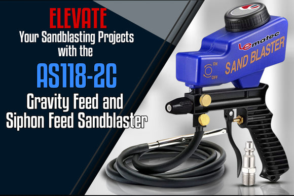 Elevate Your Sandblasting Projects with the AS118-2C Gravity Feed and Siphon Feed Sandblaster