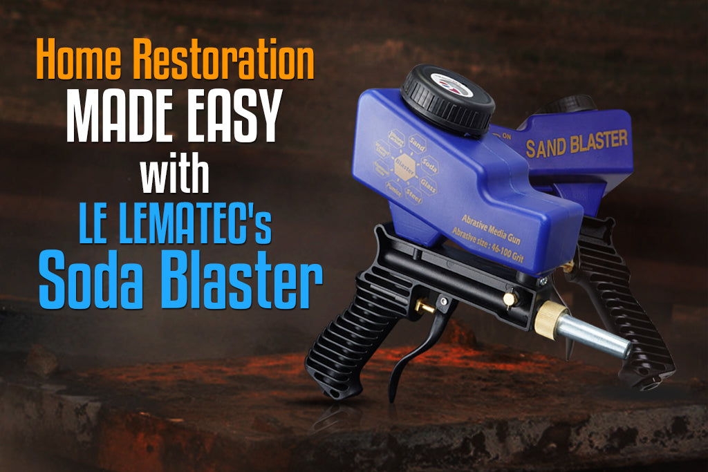 Easy Home Restoration with LE LEMATEC's Soda Blaster